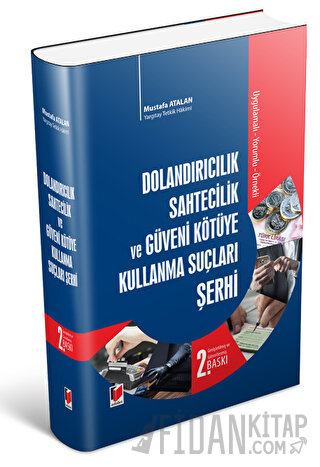 Dolandırıcılık Sahtecilik ve Güveni Kötüye Kullanma Suçları Şerhi (Cil