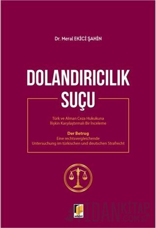 Dolandırıcılık Suçu Meral Ekici Şahin