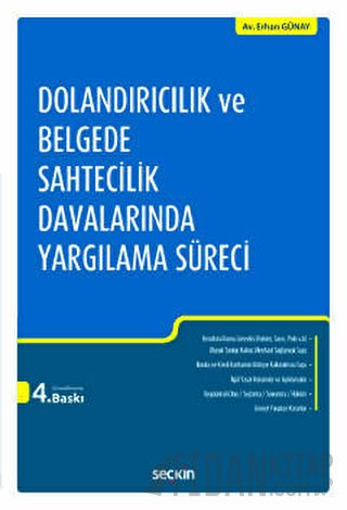 Dolandırıcılık ve Belgede Sahtecilik Davalarında Yargılama Süreci Erha