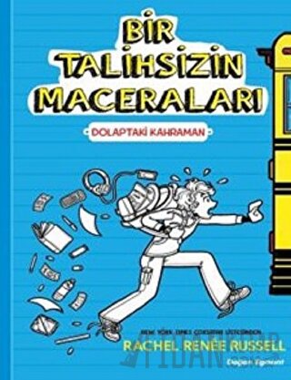 Dolaptaki Kahraman - Bir Talihsizin Maceraları Rachel Renee Russell