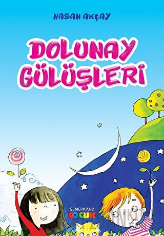 Dolunay Gülüşleri Hasan Akçay