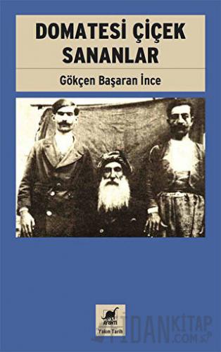 Domatesi Çiçek Sananlar Gökçen Başaran İnce