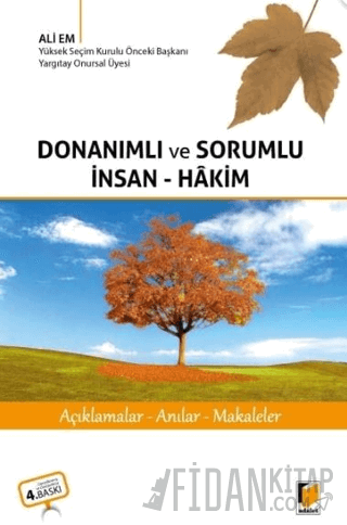 Donanımlı ve Sorumlu İnsan-Hakim Ali Em