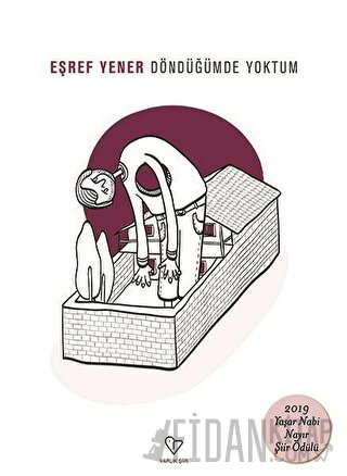 Döndüğümde Yoktum Eşref Yener