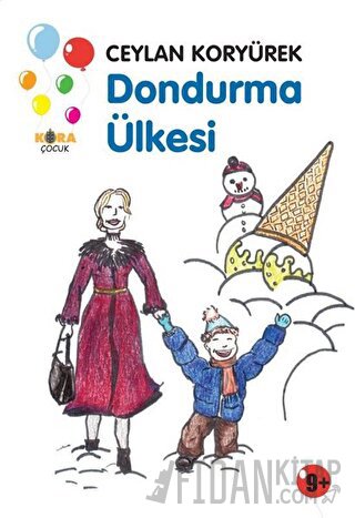 Dondurma Ülkesi Ceylan Koryürek