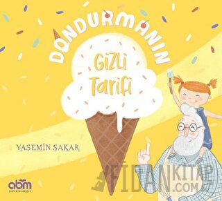 Dondurmanın Gizli Tarifi Yasemin Şakar