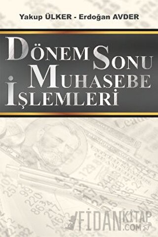 Dönem Sonu Muhasebe İşlemleri Erdoğan Avder