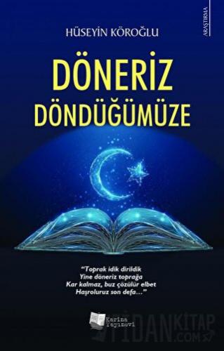 Döneriz Döndüğümüze Hüseyin Köroğlu