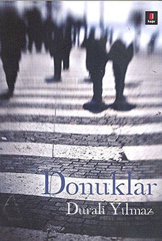 Donuklar Durali Yılmaz