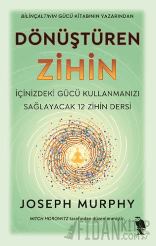 Dönüştüren Zihin Joseph Murphy