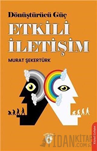 Dönüştürücü Güç Etkili İletişim Murat Şekertürk