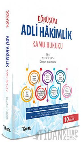 Dönüşüm Adli Hakimlik - Kamu Hukuku Mehmet Altundiş