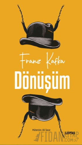 Dönüşüm Franz Kafka