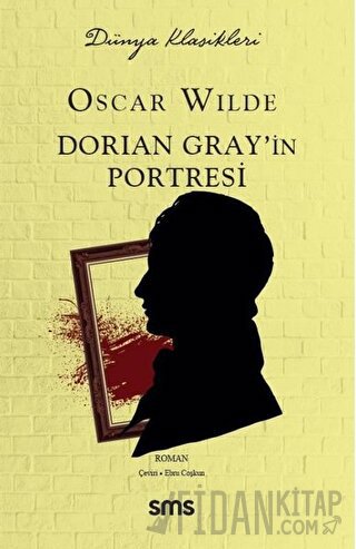 Dorian Gray’in Portresi Oscar Wilde