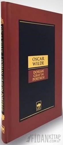 Dorian Gray'in Portresi (Ciltli) Oscar Wilde