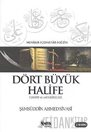 Dört Büyük Halife Şemsüddin Ahmed Sivasi