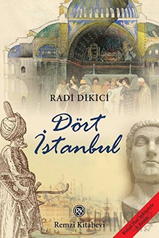 Dört İstanbul Radi Dikici