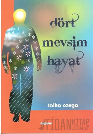 Dört Mevsim Hayat Talha Cavga