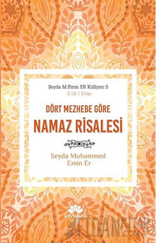 Dört Mezhebe Göre Namaz Risalesi Seyda Muhammed Emin Er