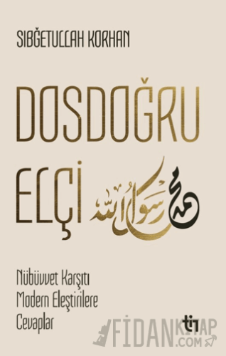 Dosdoğru Elçi Sıbğetullah Korhan