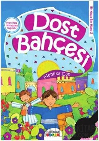 Dost Bahçesi Mehlika Can