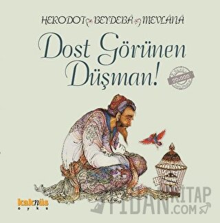 Dost Görünen Düşman! Beydeba