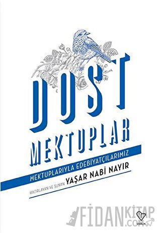 Dost Mektuplar Yaşar Nabi Nayır