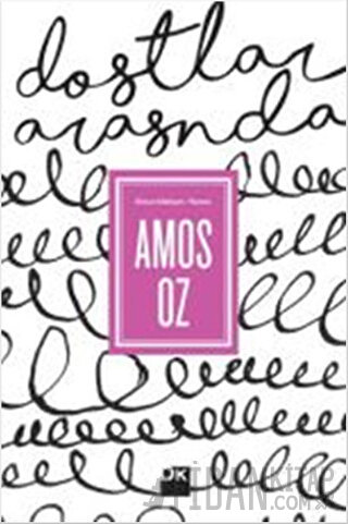 Dostlar Arasında Amos Oz