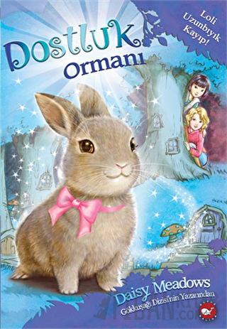 Dostluk Ormanı-1 / Loli Uzunbıyık Kayıp! Daisy Meadows