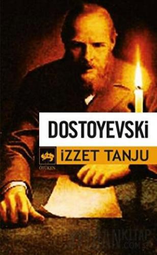 Dostoyevski İzzet Tanju