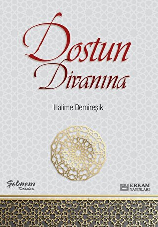 Dostun Divanına Halime Demireşik