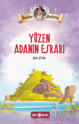 Dr. Dolittle Yüzen Adanın Esrarı Hugh Lofting