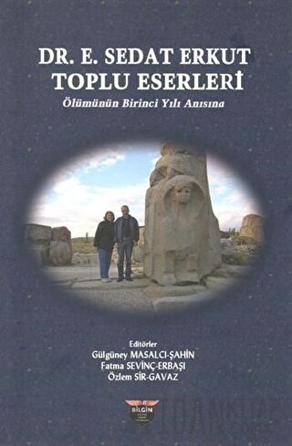 Dr. E. Sedat Erkut Toplu Eserleri Fatma Sevinç Erbaşı