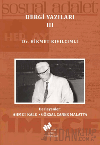 Dr. Hikmet Kıvılcımlı Dergi Yazıları 3 Cilt Takım Bülent Ateş