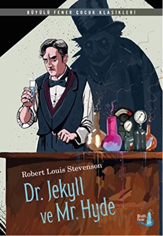 Dr. Jekyll ve Mr. Hyde Robert Louis Stevenson