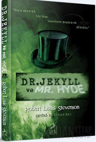 Dr. Jekyll ve Mr. Hyde Robert Louis Stevenson