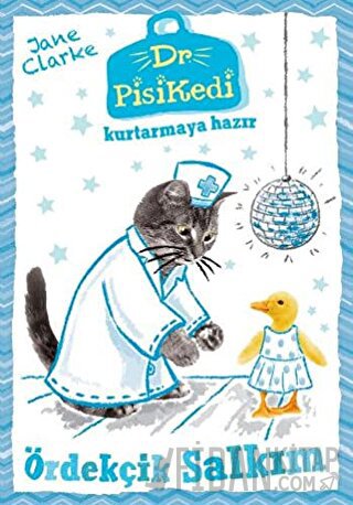 Dr. Pisikedi Kurtarmaya Hazır: Ördekçik Salkım Jane Clarke