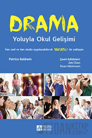 Drama Yoluyla Okul Gelişimi Patrice Baldwin