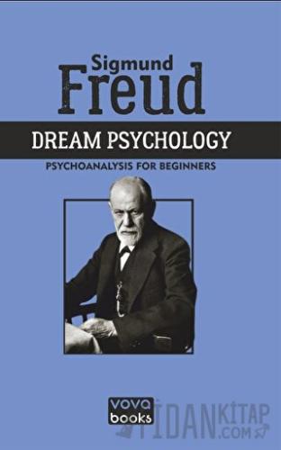 Dream Psychology Sigmund Freud