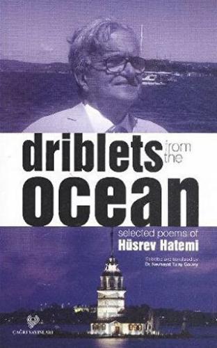 Driblets from the Ocean Hüsrev Hatemi