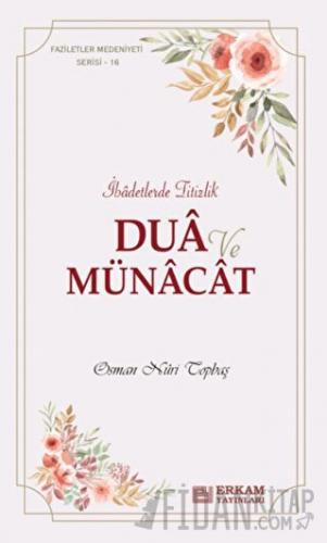 Dua ve Münacat Osman Nuri Topbaş