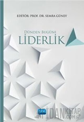 Dünden Bugüne Liderlik Didem Sinem Altınel