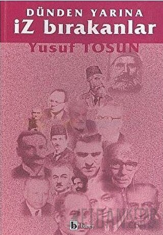 Dünden Yarına İz Bırakanlar Yusuf Tosun