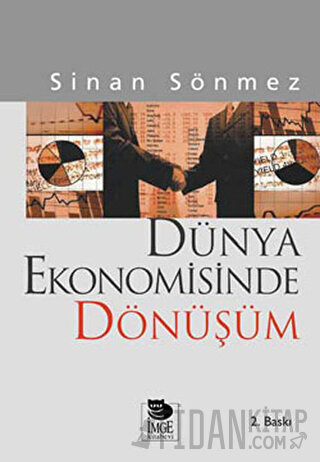 Dünya Ekonomisinde Dönüşüm Sinan Sönmez