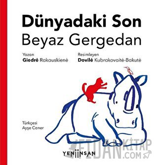 Dünyadaki Son Beyaz Gergedan Giedre Rakauskiene