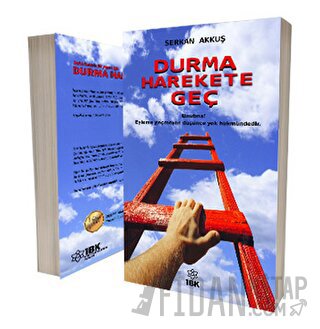 Durma Harekete Geç Serkan Akkuş