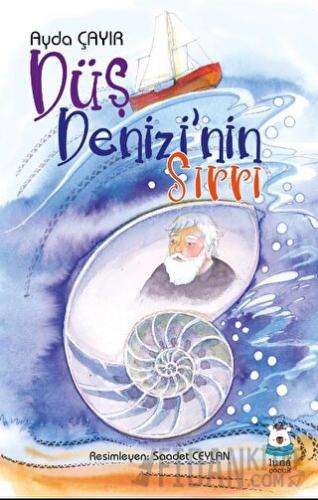 Düş Denizi’nin Sırrı Ayda Çayır