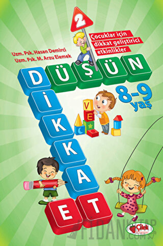 Düşün ve Dikkat Et 2 (8-9 Yaş) Kolektif