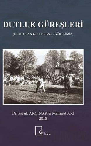 Dutluk Güreşleri Faruk Akçınar