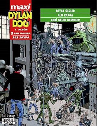 Dylan Dog Maxi Albüm: 3 - Beyaz Ölüler / Altı Karga / Geri Gelen Nesne